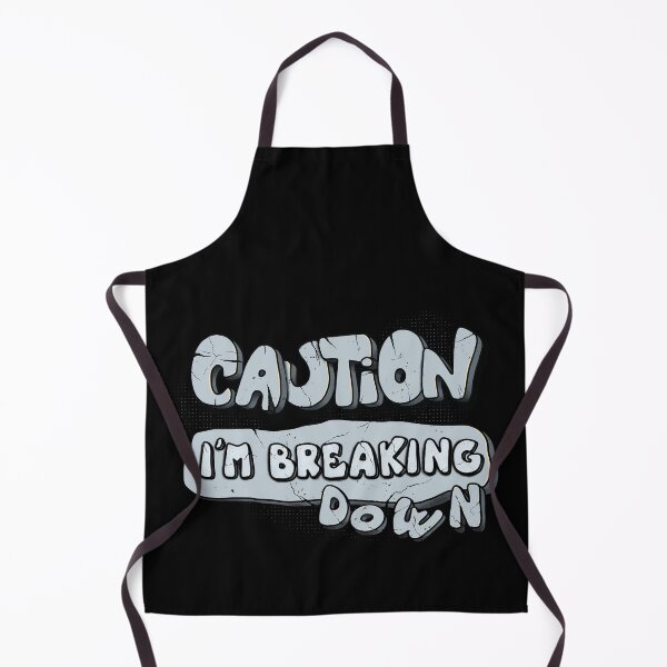 Item preview, Caution I'm breaking down designed and sold by alies-art.