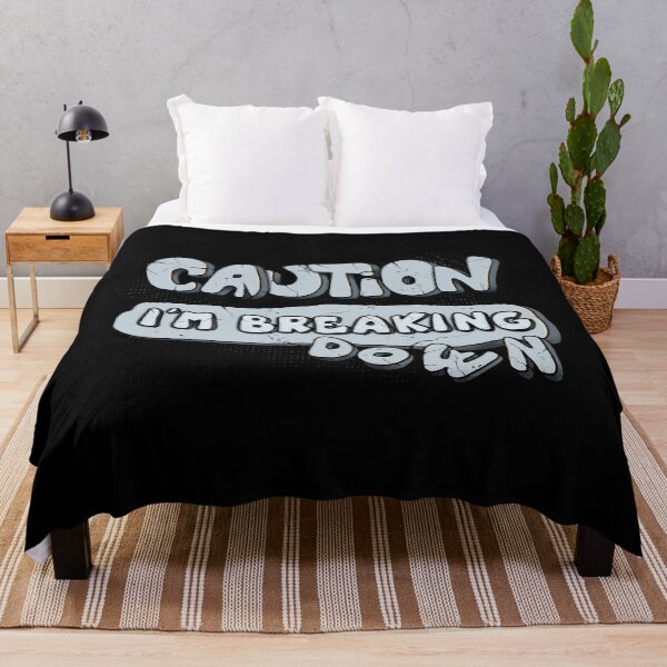 Item preview, Caution I'm breaking down designed and sold by alies-art.