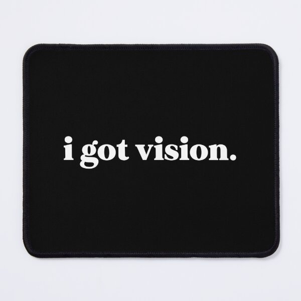 Item preview, I got vision designed and sold by weirdly weird.