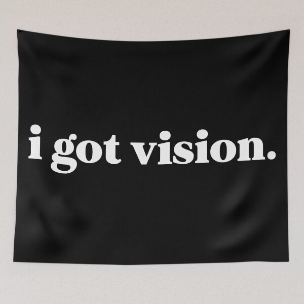 Item preview, I got vision designed and sold by weirdly weird.