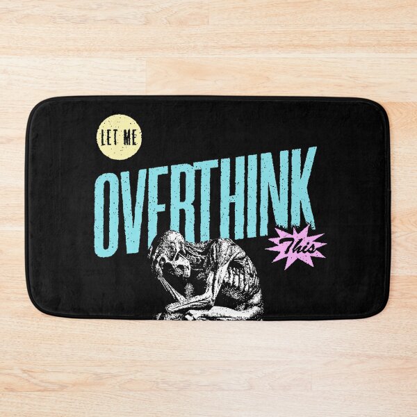 Item preview, Let Me Overthink This designed and sold by Syahrasi.
