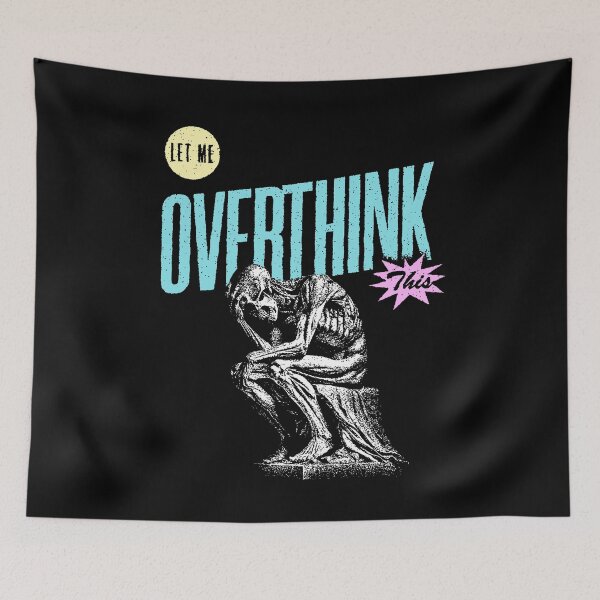 Item preview, Let Me Overthink This designed and sold by Syahrasi.