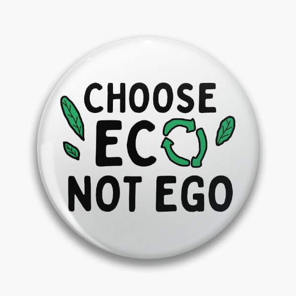 Item preview, Choose ECO, not EGO Cute Design designed and sold by Climactify.