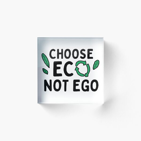 Item preview, Choose ECO, not EGO Cute Design designed and sold by Climactify.