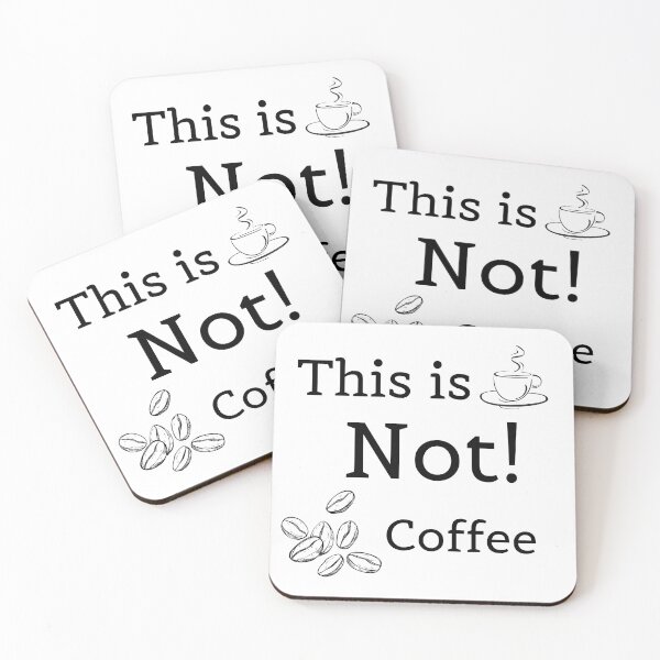 Item preview, This is not coffee designed and sold by FunnyBunny110.