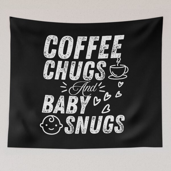 Item preview, Coffee chugs and baby snugs designed and sold by belladesign7.