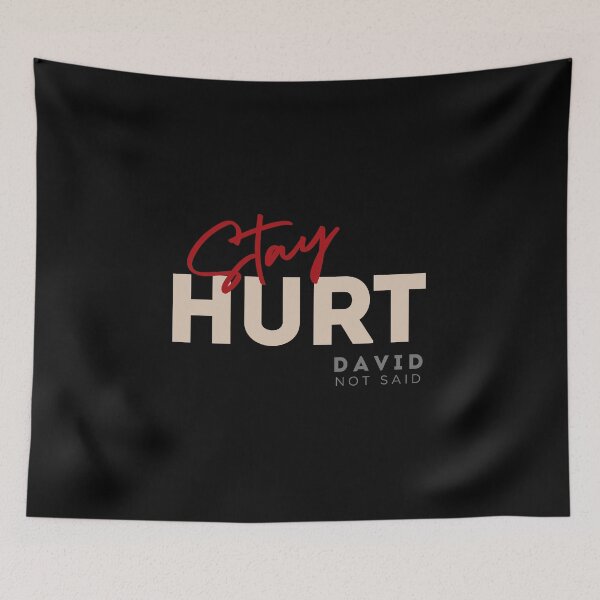 Item preview, Stay hurt, funny quote, funny design designed and sold by WorlDigitalArts.