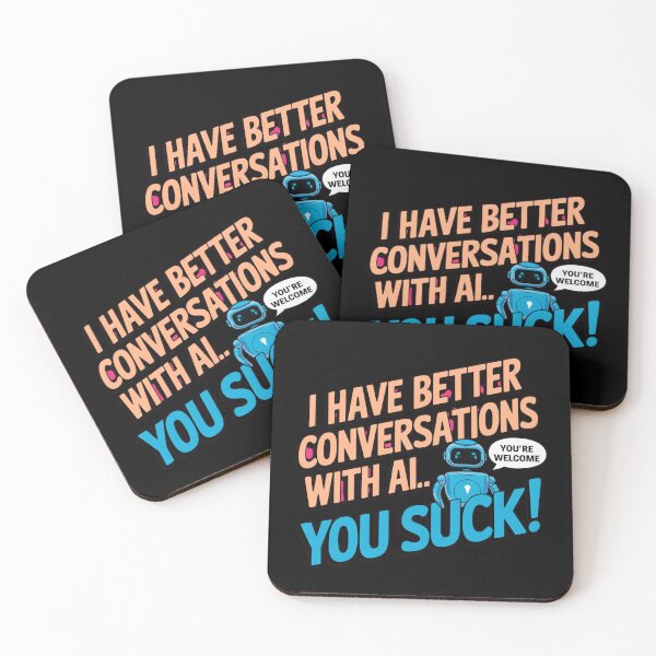 Item preview, Funny Chatbot Companion Memes | Conversations are better with AI YOU SUCK!  designed and sold by Heritage Hive Studio.