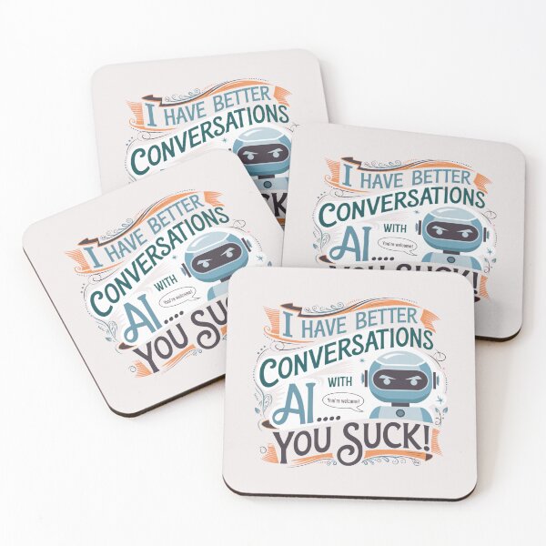 Item preview, Funny Chatbot Companion Memes | Conversations are better with AI YOU SUCK!  designed and sold by Heritage Hive Studio.