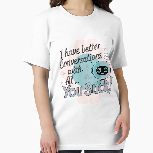 Item preview, Funny Chatbot Companion Memes | Conversations are better with AI YOU SUCK!  designed and sold by 100xGifts.