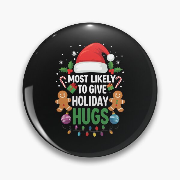 Item preview, Most Likely To Give Holiday Hugs designed and sold by SignumShop.