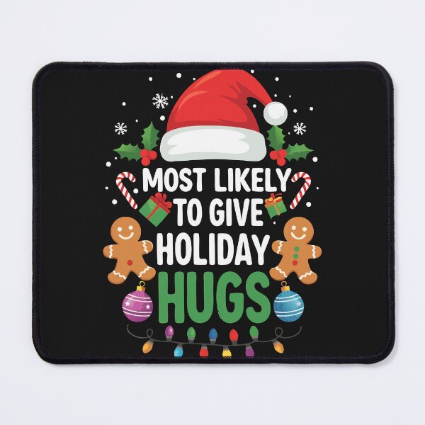 Item preview, Most Likely To Give Holiday Hugs designed and sold by SignumShop.