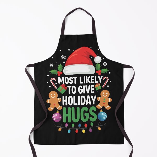 Item preview, Most Likely To Give Holiday Hugs designed and sold by SignumShop.