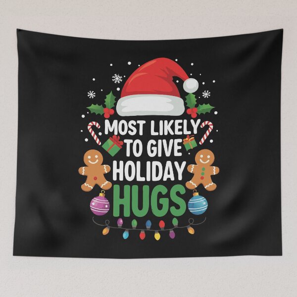 Item preview, Most Likely To Give Holiday Hugs designed and sold by SignumShop.