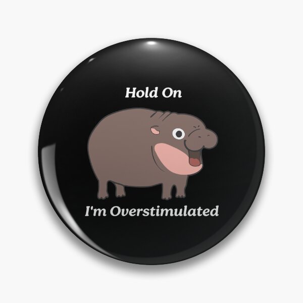 Item preview, Moo Deng Hold On I'm Overstimulated designed and sold by amelia5zebq2.