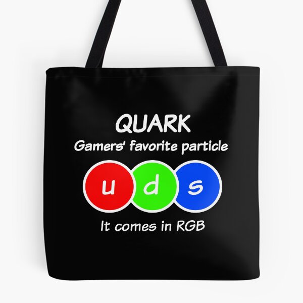 Item preview, Quark Gamers' favorite particle, funny physics designed and sold by TalesOfScience.
