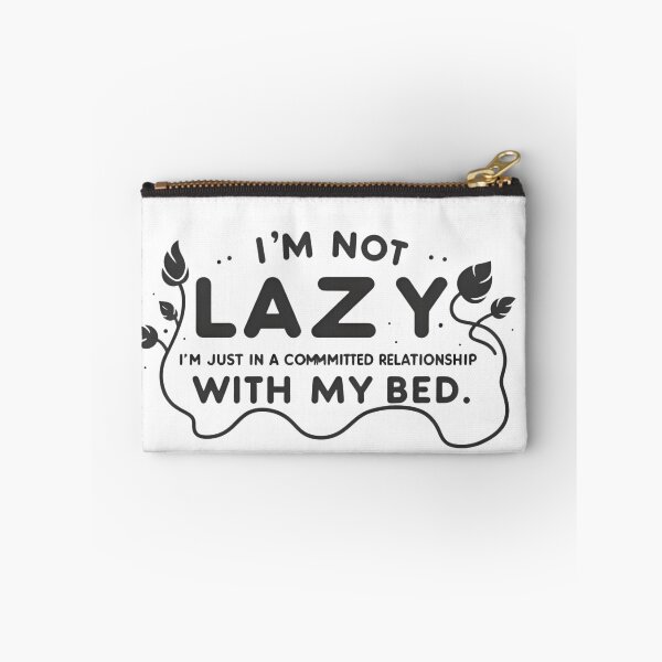 Item preview, Witty ‘Committed Relationship with My Bed’ designed and sold by tutoo clothes.