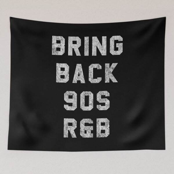 Item preview, Bring Back 90s R&B designed and sold by flippinsg.