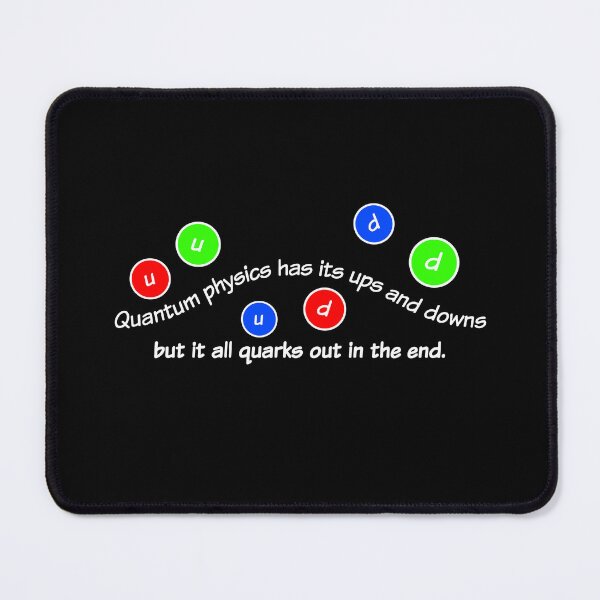 Item preview, Quantum physics has its ups and downs, funny quark designed and sold by TalesOfScience.