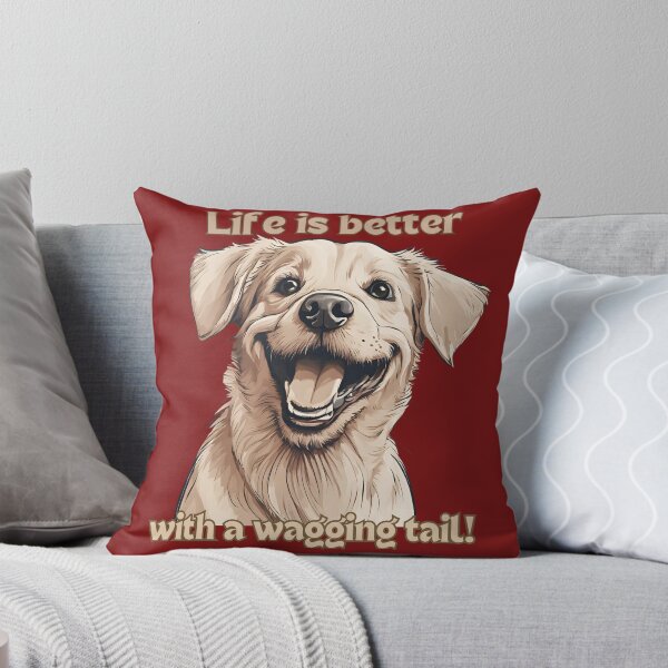 Item preview, Life is better with a wagging tail!  Dog Animals  designed and sold by Design_Your_Day.