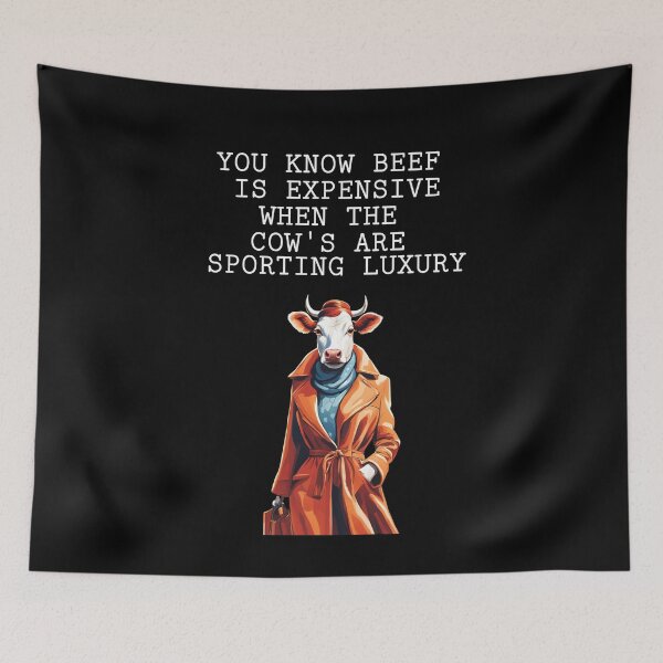 Item preview, Why The Price of Beef Is So High! Funny Inflation Shopping Design designed and sold by signshirtz.