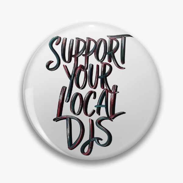 Item preview, Support Your Local DJs designed and sold by paulo silveira.