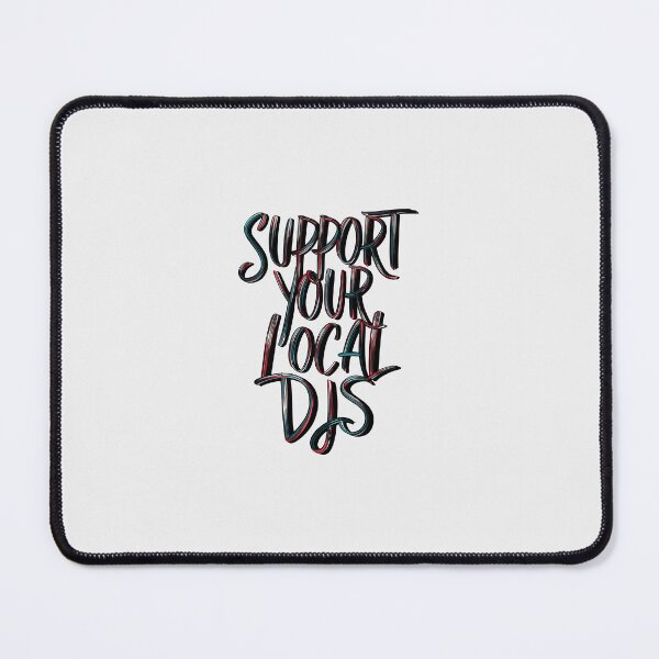 Item preview, Support Your Local DJs designed and sold by paulo silveira.