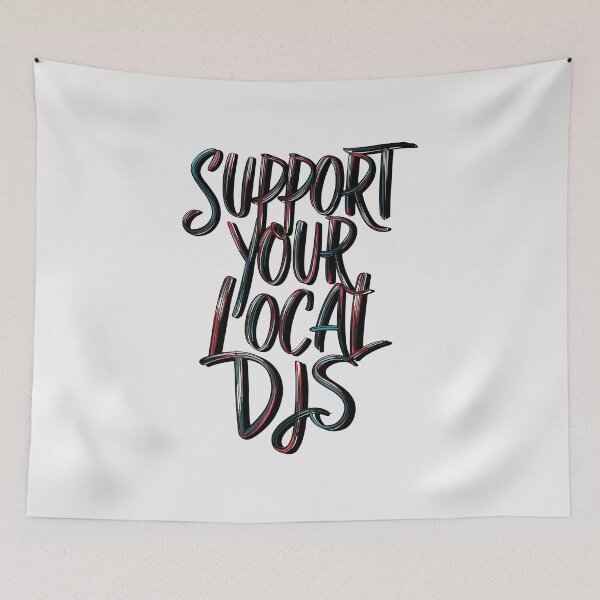 Item preview, Support Your Local DJs designed and sold by paulo silveira.