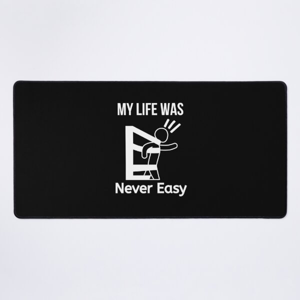 Item preview, My Life Was Never easy - Tough Life Attitude designed and sold by BigMovesHustler.