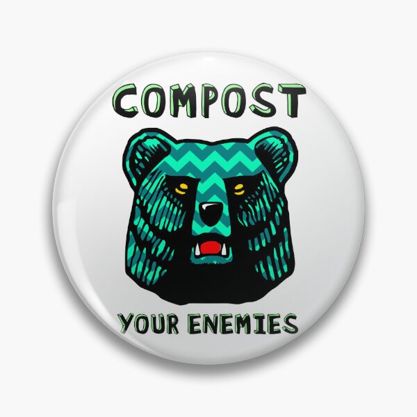 Item preview, Compost Your Enemies designed and sold by OddPopnyc.