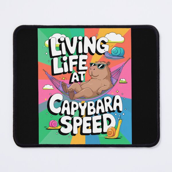 Item preview, Living Life at Capybara Speed designed and sold by OwlWorks.