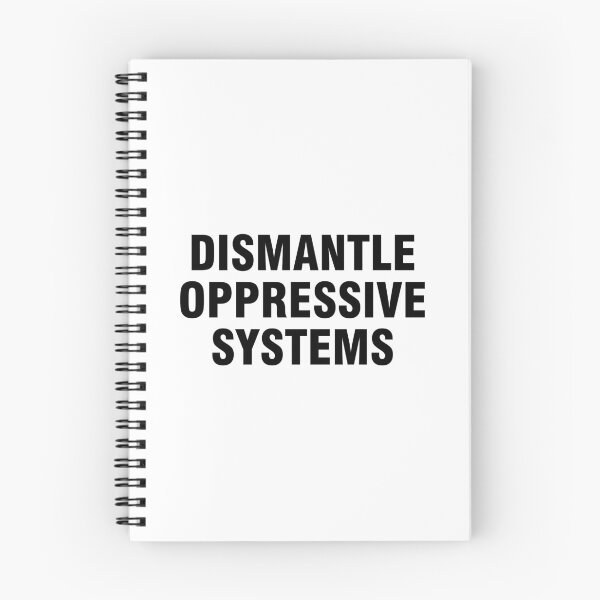 Item preview, Dismantle oppressive systems designed and sold by allthetees.