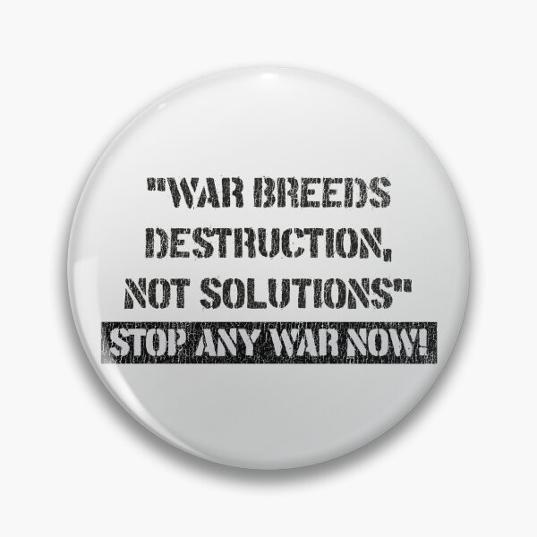 Item preview, Vintage Anti-War message - "War Breeds Destruction, Not Solutions" - Stop Any War Now! designed and sold by paulo silveira.