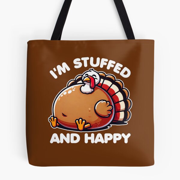 Item preview, I'm Stuffed and Happy designed and sold by DetourShirts.