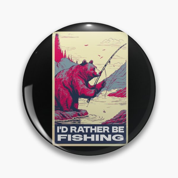 Item preview, Funny Bear Fishing I'd Rather Be Fishing designed and sold by TrueArtsStore.