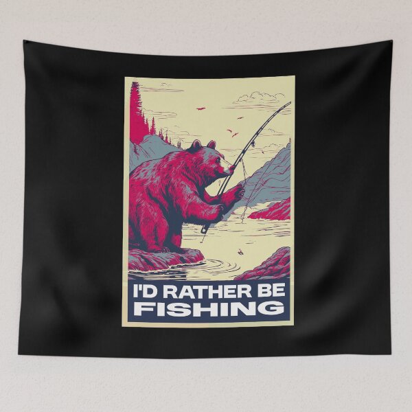 Item preview, Funny Bear Fishing I'd Rather Be Fishing designed and sold by TrueArtsStore.