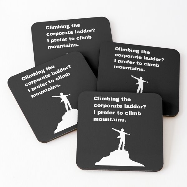 Item preview, Climbing the corporate ladder? I prefer to climb mountains designed and sold by Creastore.