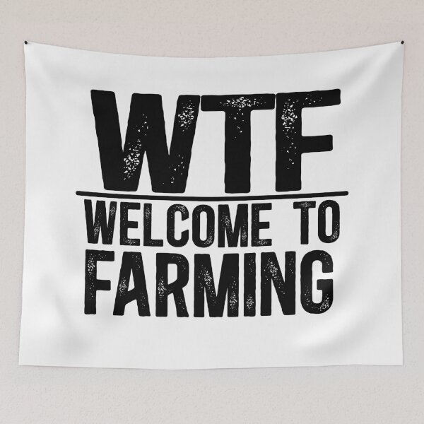 Item preview, WTF Welcome To Farming designed and sold by TeesYouWant.