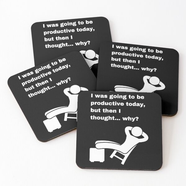 Item preview, Why Be Productive? Funny Procrastination Quote designed and sold by Creastore.
