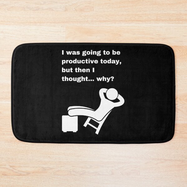 Item preview, Why Be Productive? Funny Procrastination Quote designed and sold by Creastore.