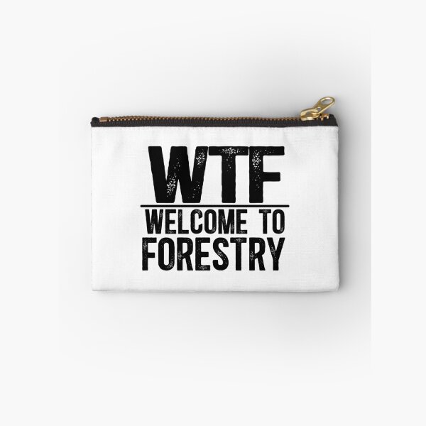 Item preview, WTF Welcome To Forestry designed and sold by TeesYouWant.