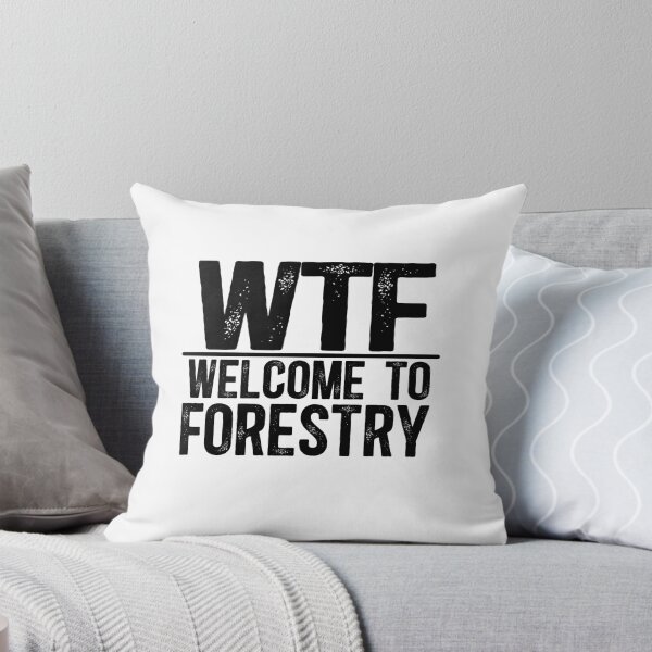 Item preview, WTF Welcome To Forestry designed and sold by TeesYouWant.