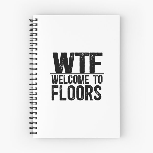 Item preview, WTF Welcome To Floors designed and sold by TeesYouWant.