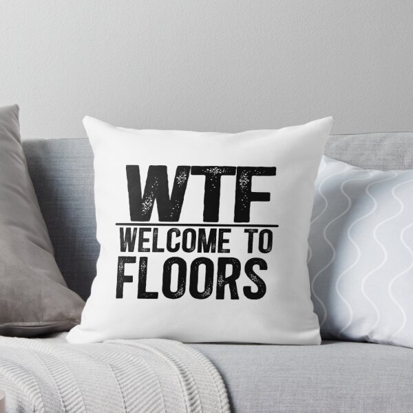 Item preview, WTF Welcome To Floors designed and sold by TeesYouWant.