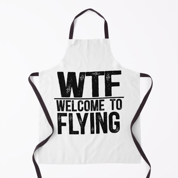 Item preview, WTF Welcome To Flying designed and sold by TeesYouWant.