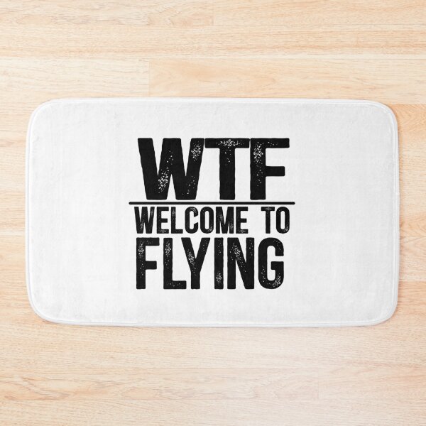 Item preview, WTF Welcome To Flying designed and sold by TeesYouWant.