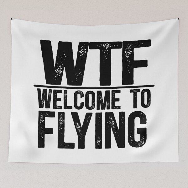 Item preview, WTF Welcome To Flying designed and sold by TeesYouWant.