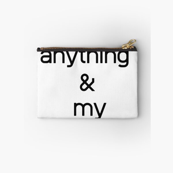 Item preview, You are my anything & my everything  designed and sold by ArT-shirtsR.