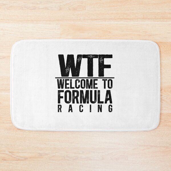 Item preview, WTF Welcome To Formula designed and sold by TeesYouWant.