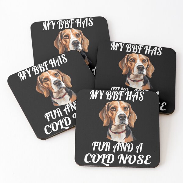 Item preview, Beagle Dog Owner Dog Owner My BFF Has Fur And A Cold Nose designed and sold by fantasticdesign.